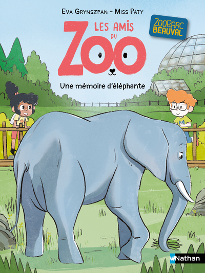 Les amis du zoo Beauval : Une mémoire d'éléphante - Eva Grynszpan - NATHAN