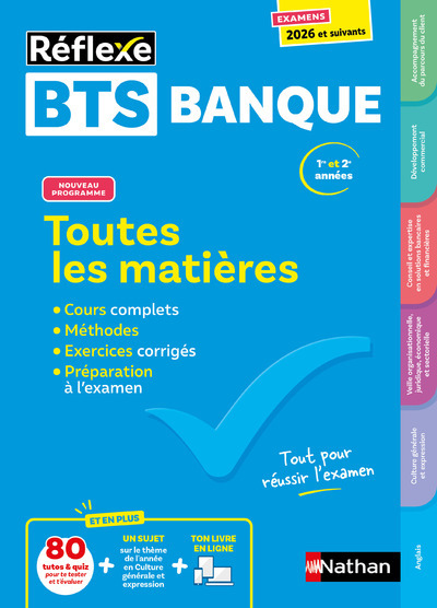 Toutes les matières BTS Banque - Réflexe N° 18 - Yannick Artignan - NATHAN