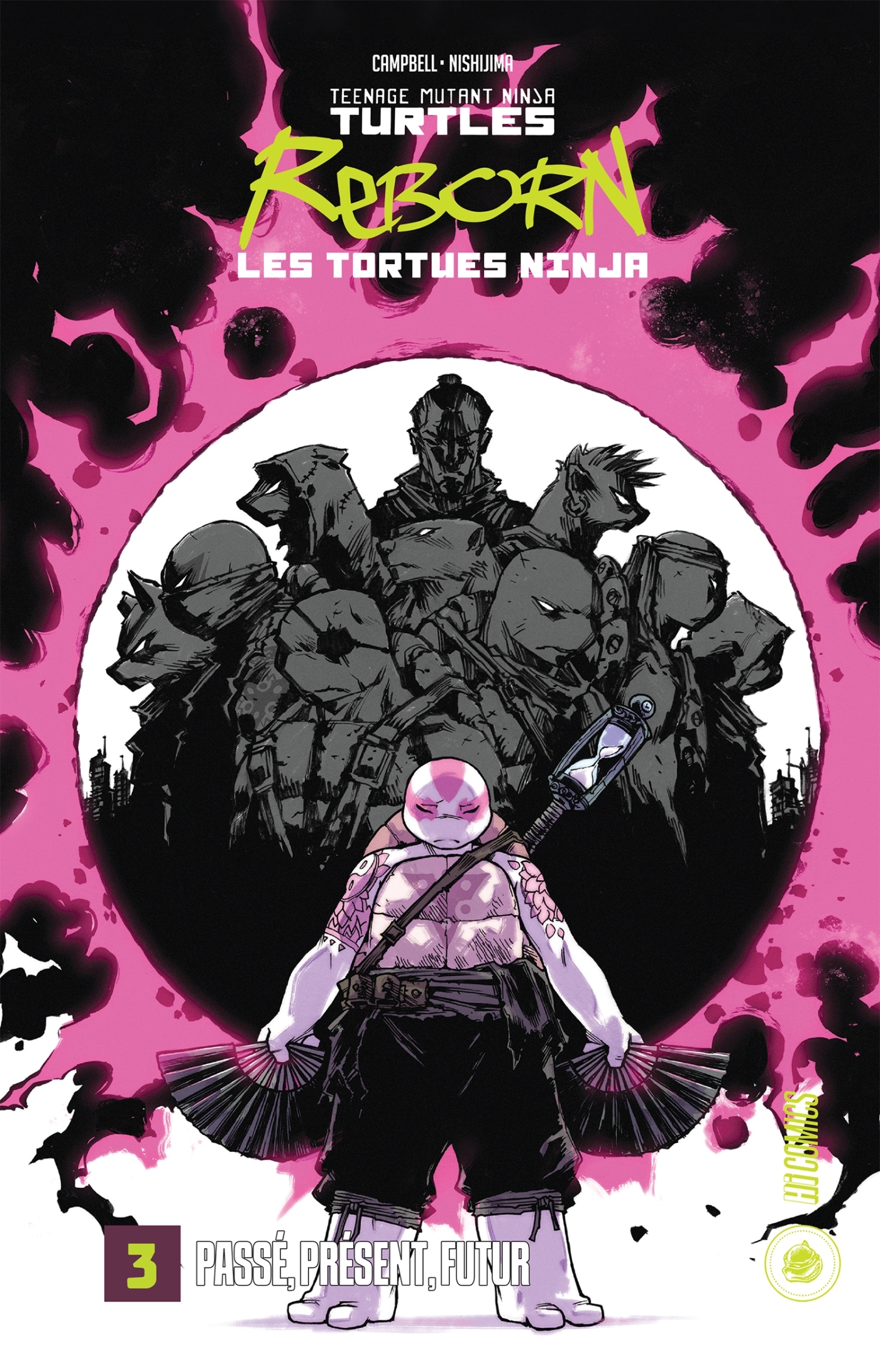 Les Tortues Ninja - TMNT Reborn, T3 : Passé, présent, futur - Sophie Campbell - HICOMICS