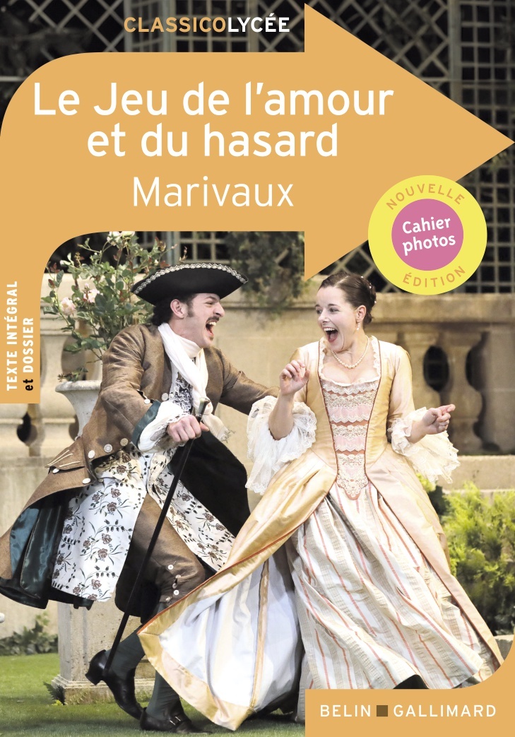 Le Jeu de l'Amour et du Hasard -  Marivaux - BELIN EDUCATION