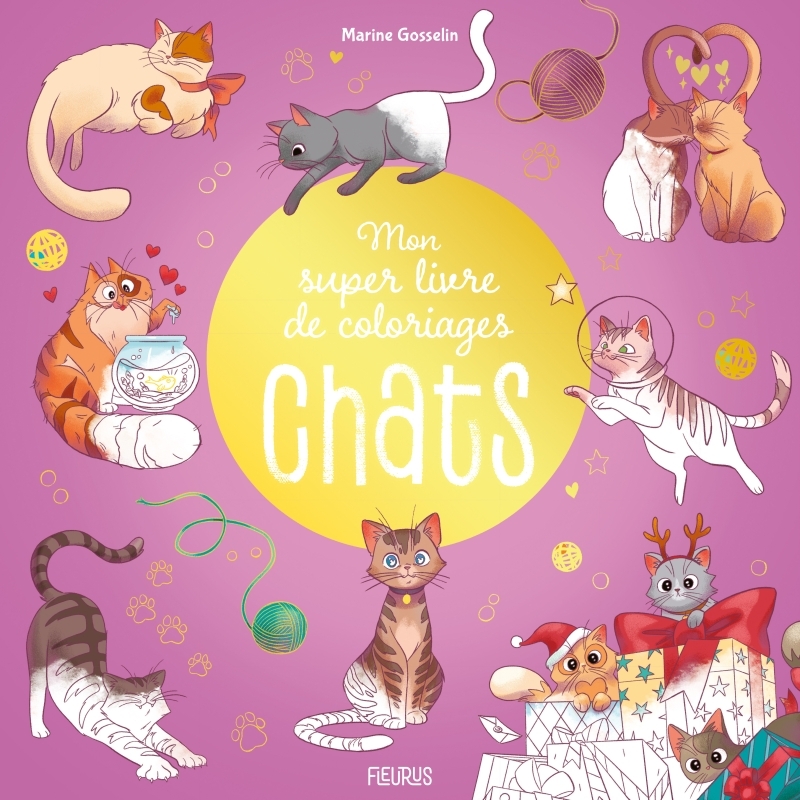 Mon super livre de coloriages   Chats - Tessa Nelissen - FLEURUS