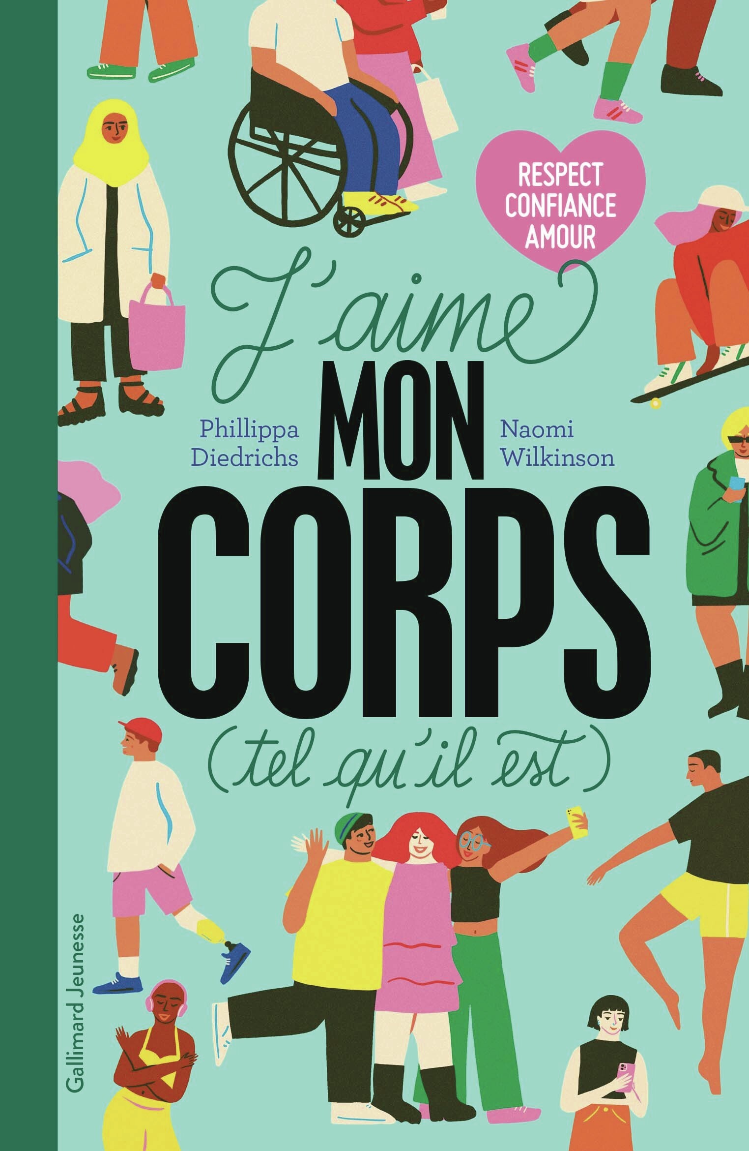 J'aime mon corps tel qu'il est -  PHILLIPPA DIEDRICHS - GALLIMARD JEUNE