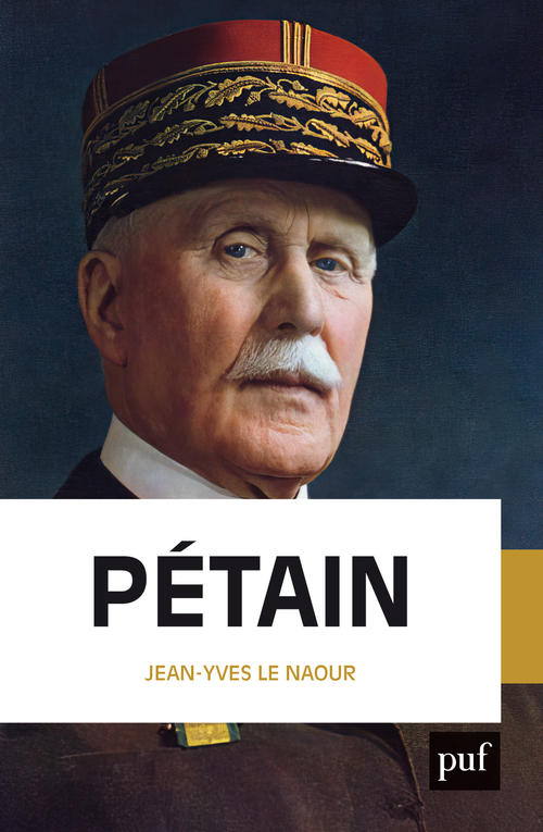 Pétain -  Le naour jean-yves - PUF