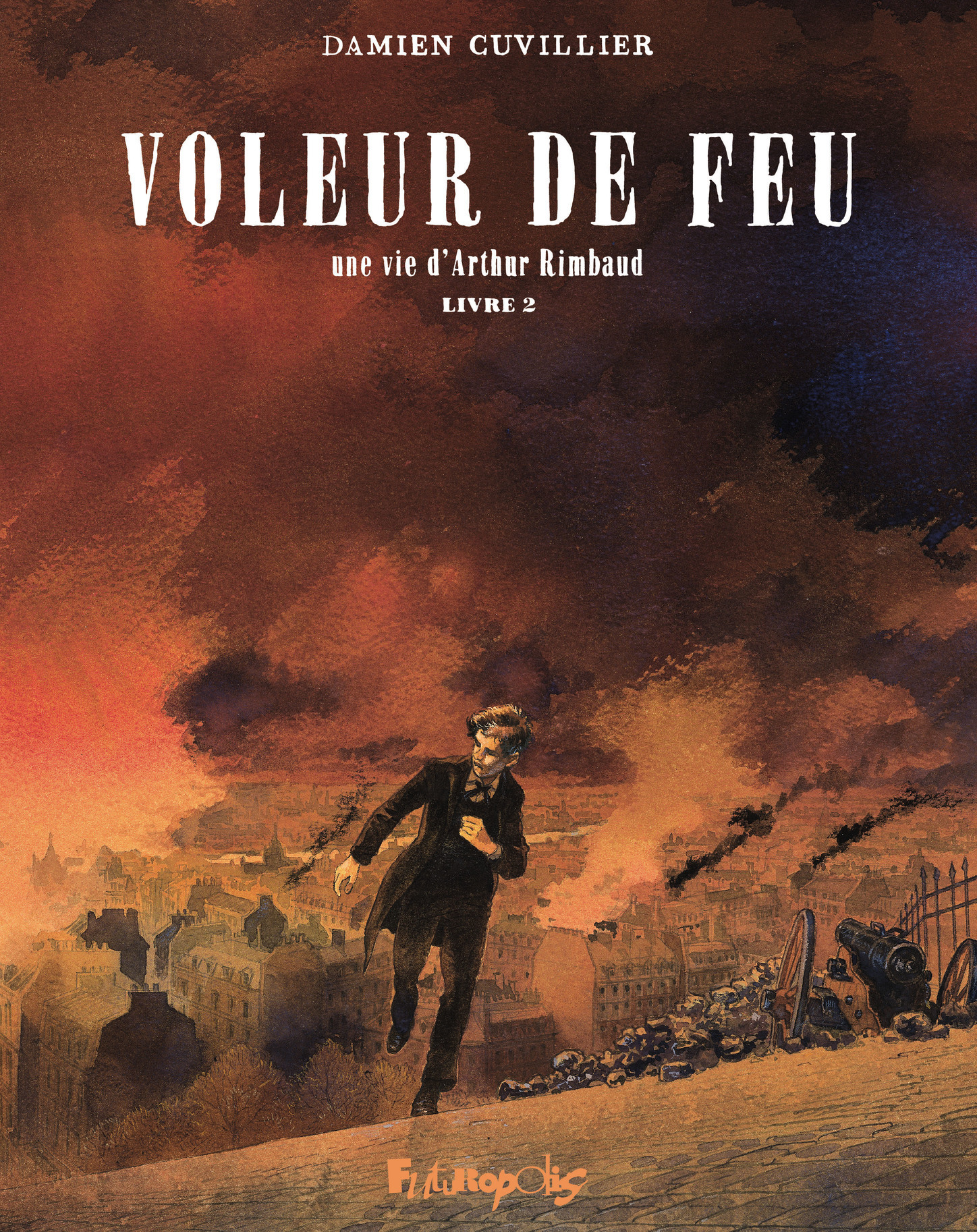 Voleur de feu -  DAMIEN CUVILLIER - FUTUROPOLIS