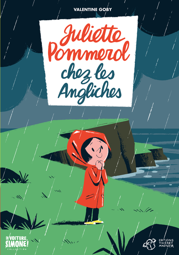 Juliette Pommerol chez les Angliches - Valentine Goby - THIERRY MAGNIER