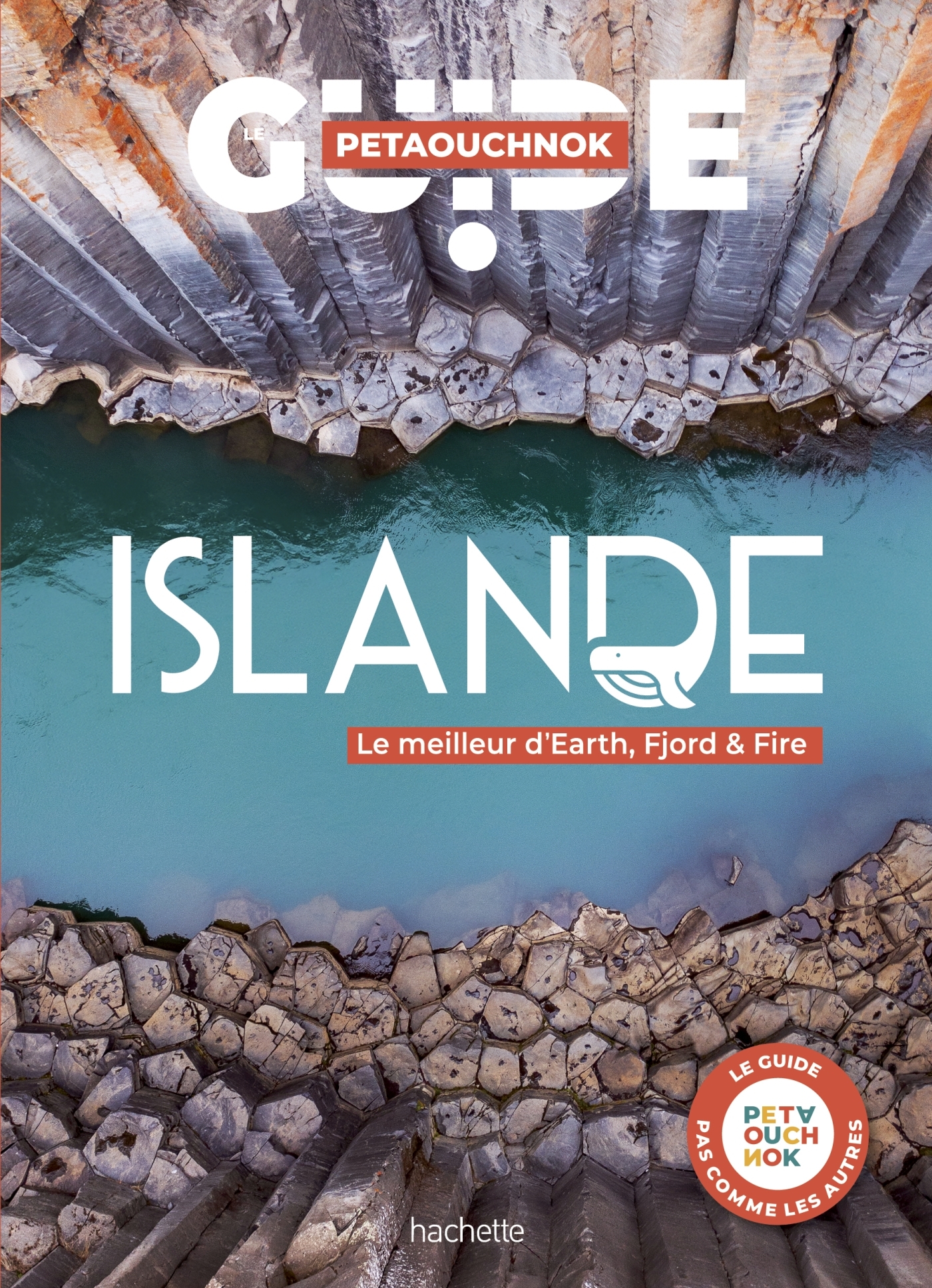 Islande Guide Petaouchnok - Raphaël De Casabianca - HACHETTE TOURI