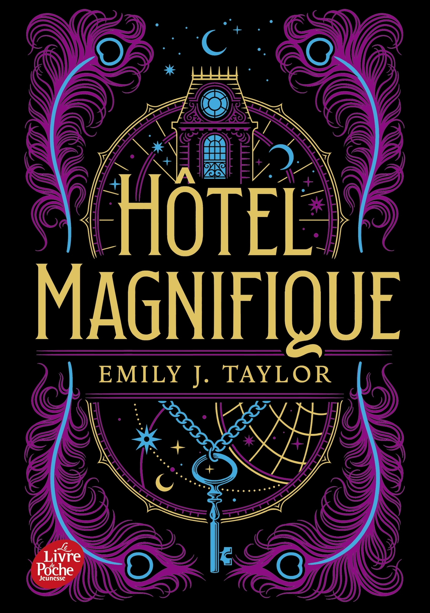 Hôtel Magnifique - Emily J. TAYLOR - POCHE JEUNESSE