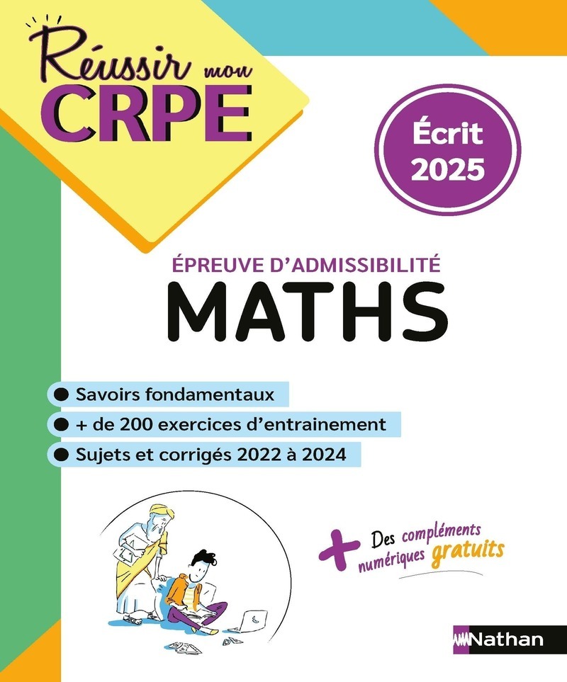 CRPE écrit Maths -admissibilité - nouveau concours 2025 - Daniel Motteau - NATHAN