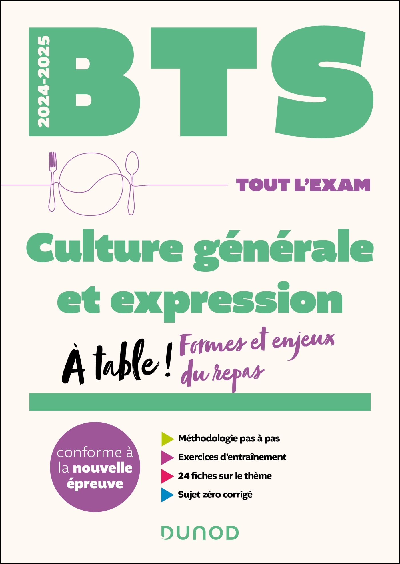 BTS Culture générale et Expression 2024-2025 - Nathalie Nadaraj - DUNOD