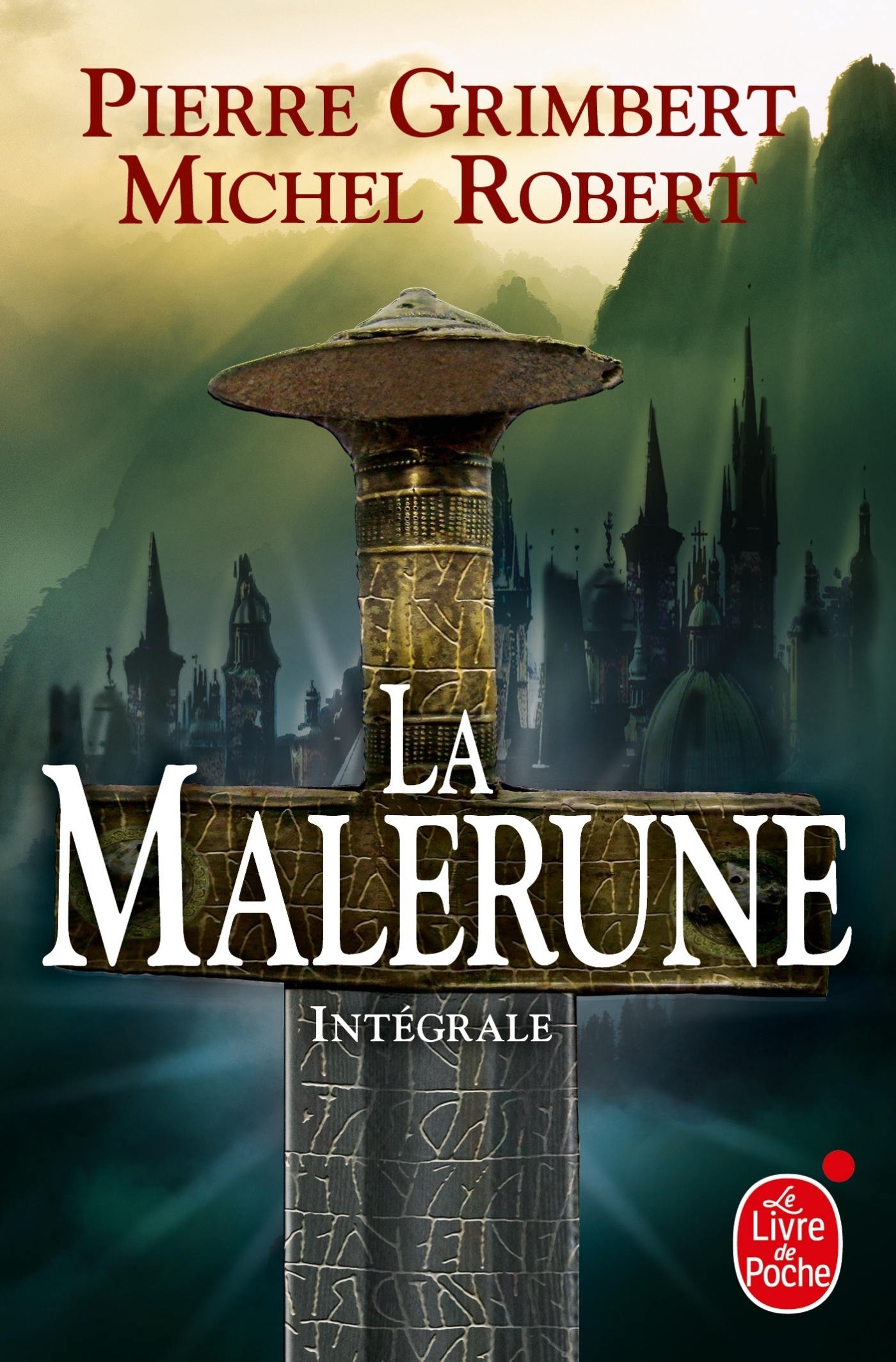 La Malerune : trilogie complète - Pierre Grimbert - LGF