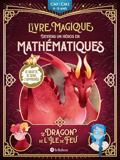 Le dragon de l'île de feu - Deviens un héros en mathématiques - Camille Salomon - LE ROBERT