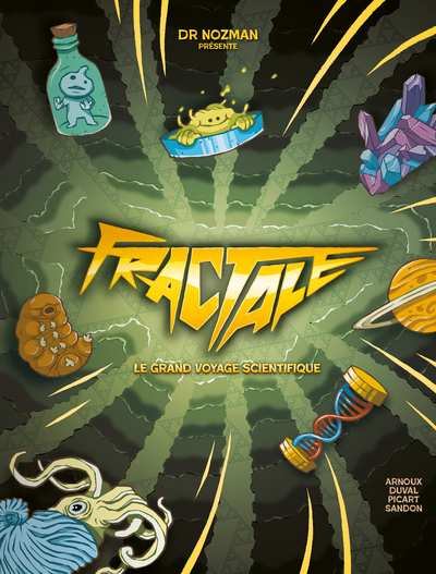 Fractale - Le Grand Voyage Scientifique - Lucie Arnoux - LDS