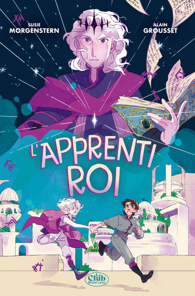 L'apprenti roi - Susie Morgenstern - MICHEL LAFON