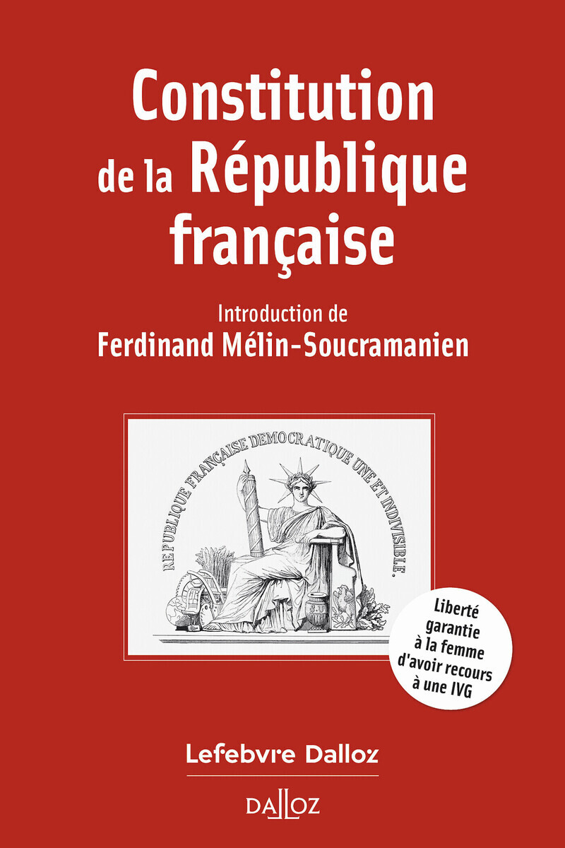 Constitution de la République française. 22e éd. - Ferdinand Melin-Soucramanien - DALLOZ