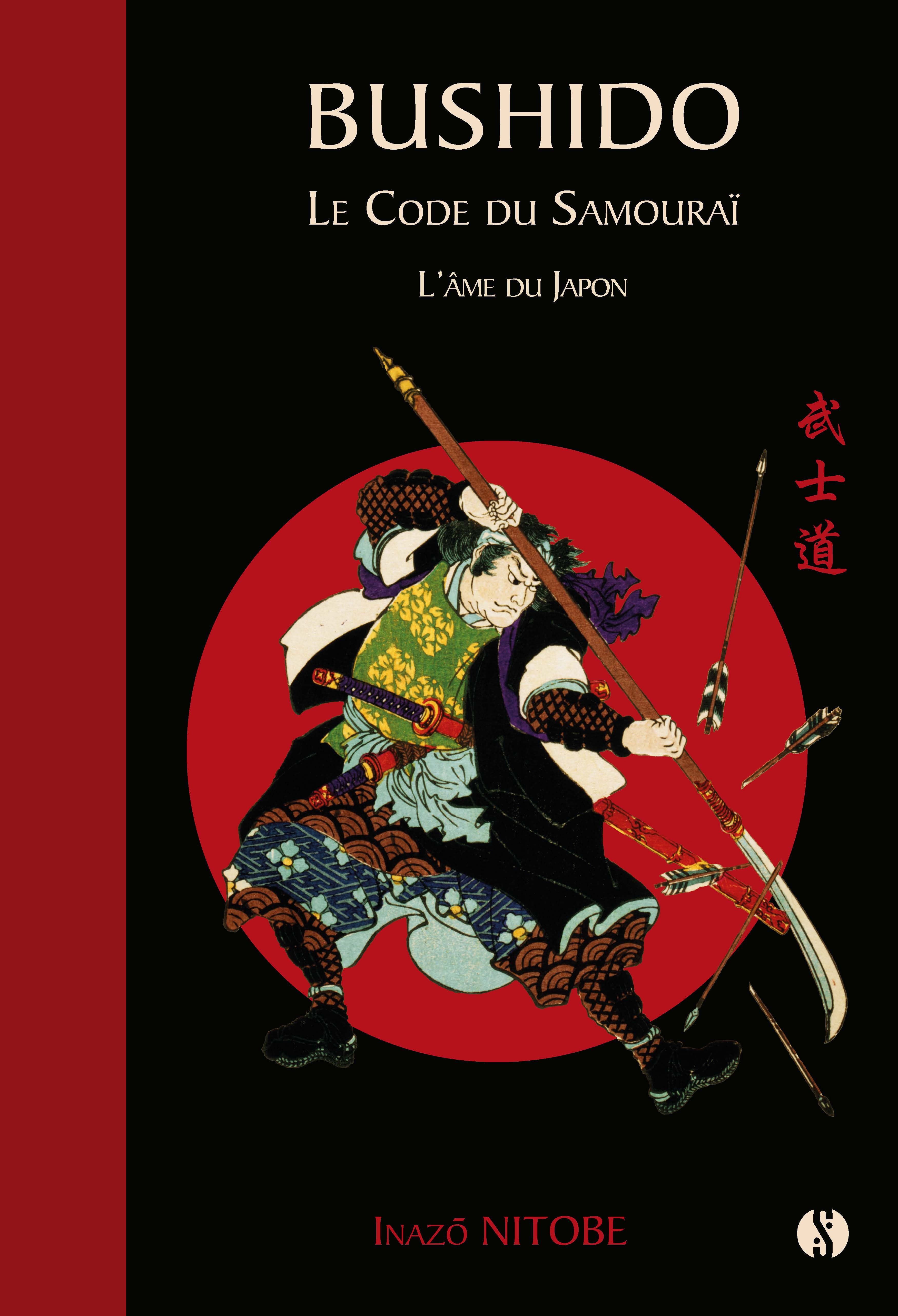 Bushido - Le code du samouraï - L'Âme du Japon - Inazô Nitobe - SYNCHRONIQUE