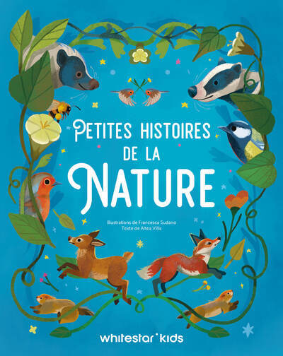 Petites histoires de la nature - Altea Villa - WHITE STAR KIDS