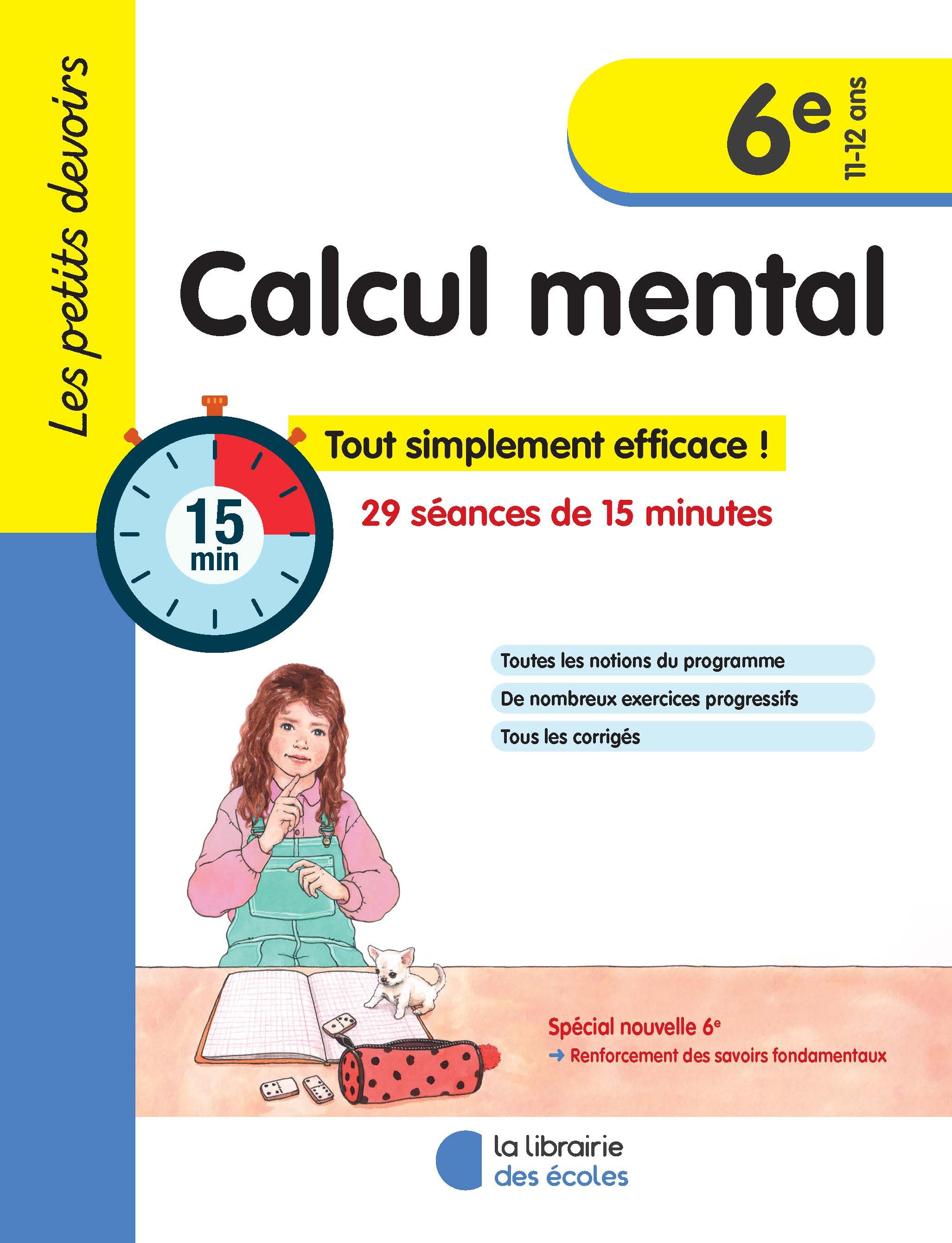 Les petits devoirs - Calcul mental  6e - Alice Gravier - LIB DES ECOLES