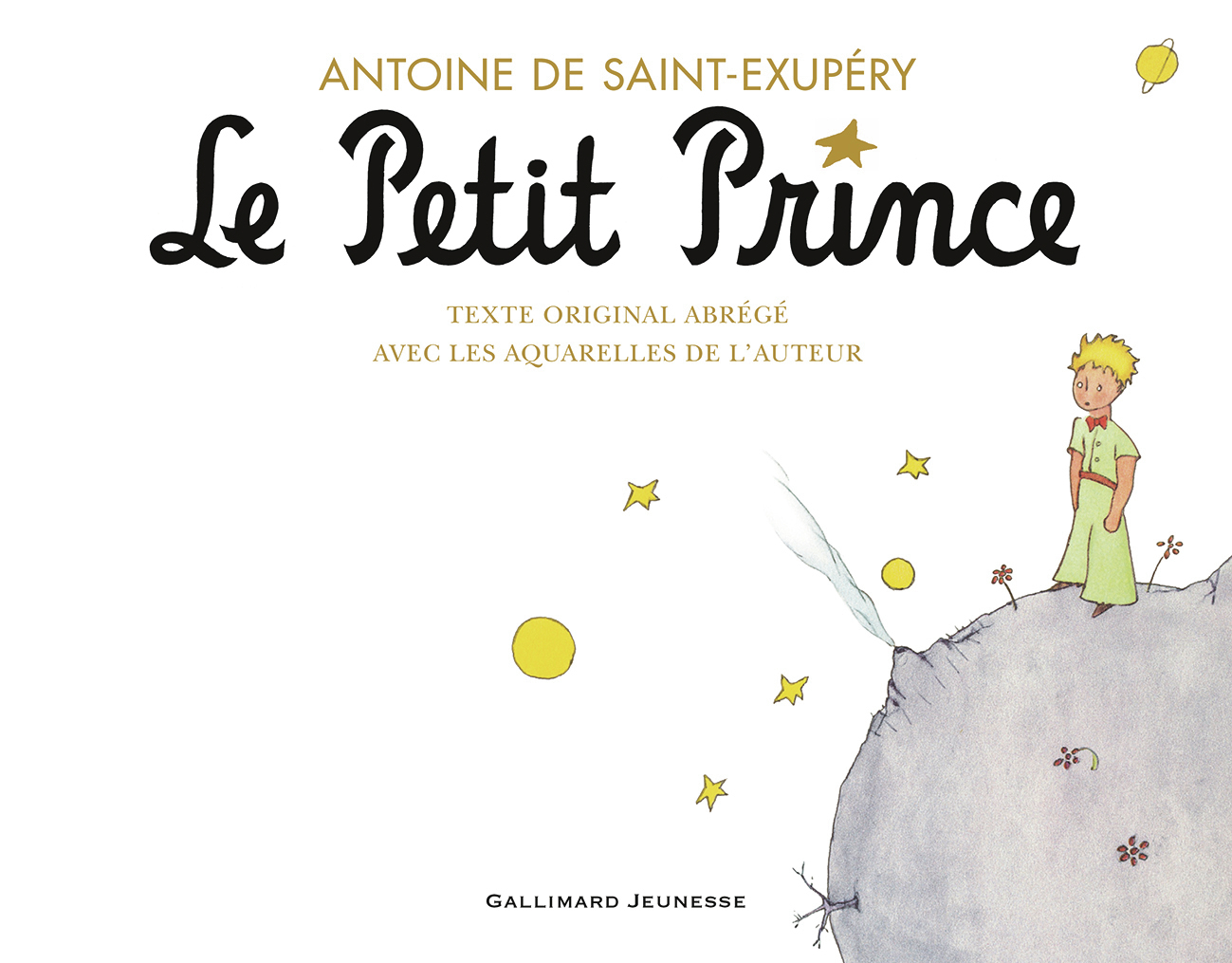 Le Petit Prince -  ANTOINE DE SAINT-EXUPERY - GALLIMARD JEUNE