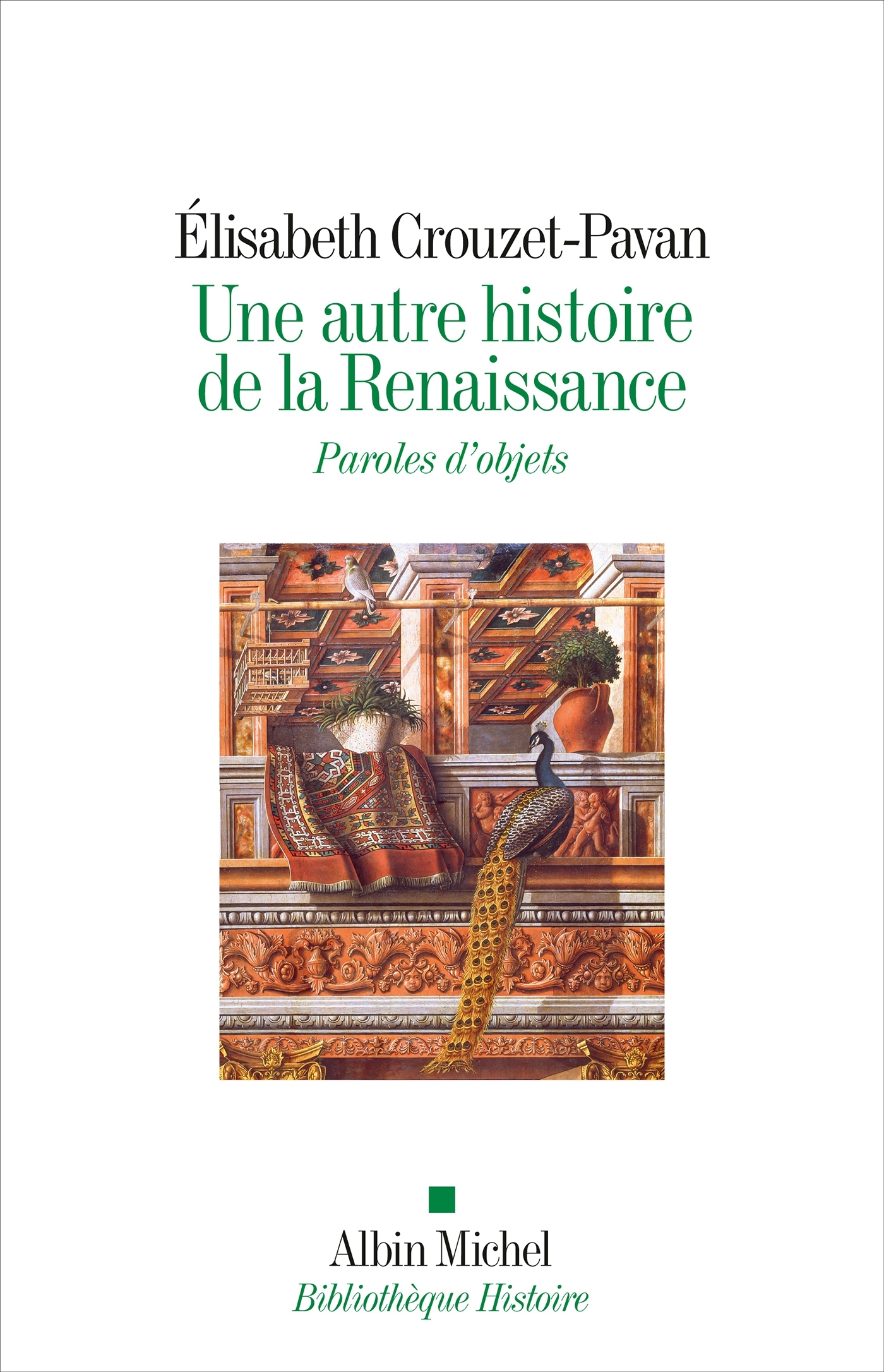 Une autre histoire de la Renaissance - Élisabeth Crouzet-Pavan - ALBIN MICHEL