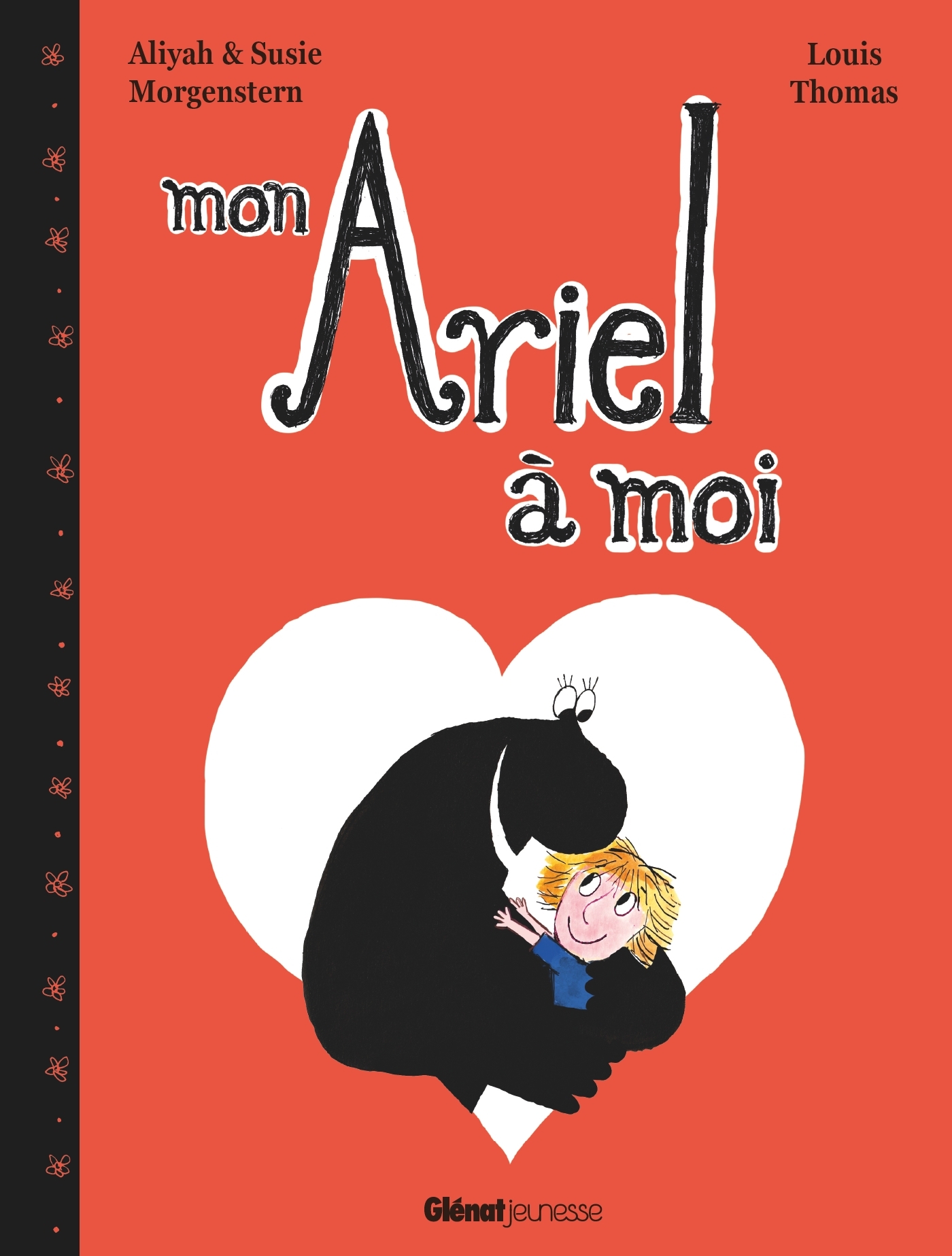 Mon Ariel à moi - Susie Morgenstern - GLENAT JEUNESSE