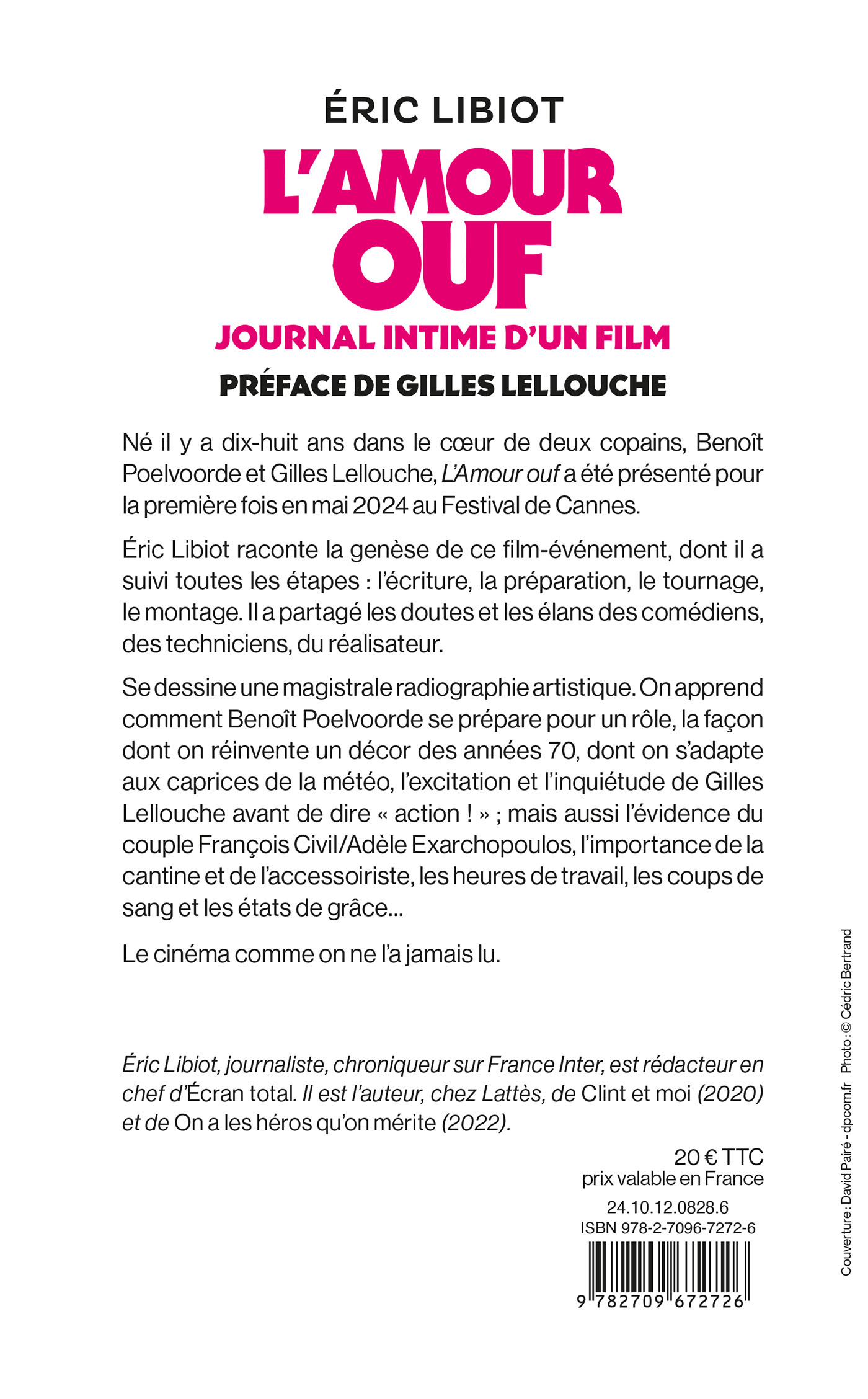 L'amour ouf, journal intime d'un film - Eric Libiot - LATTES