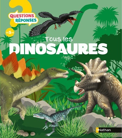 Tous les dinosaures - Thierry Tortosa - NATHAN