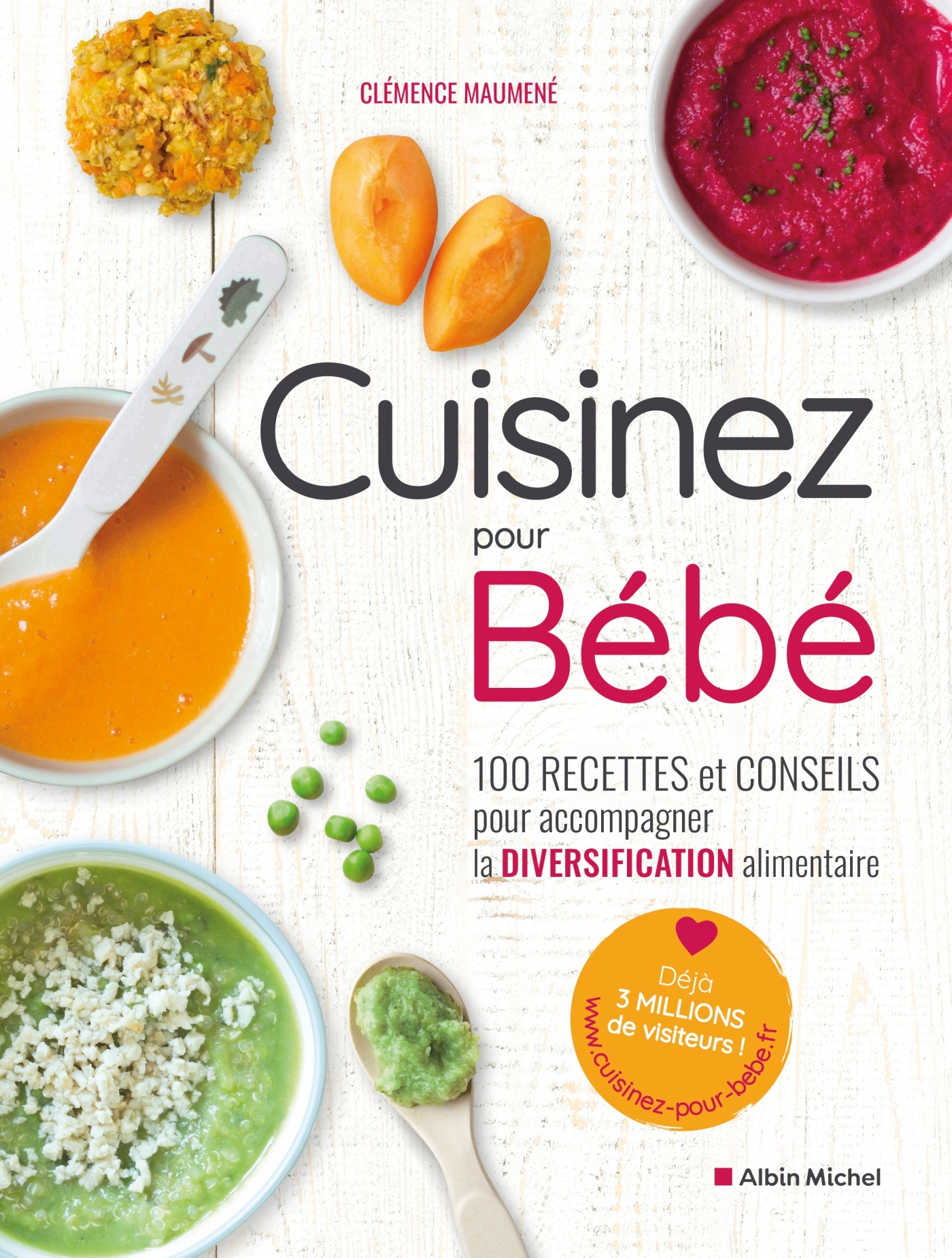 Cuisinez pour bébé - Clémence Maumené - ALBIN MICHEL