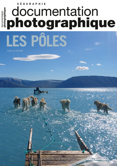 Les pôles - N° 8161 - Béatrice Collignon - CNRS EDITIONS