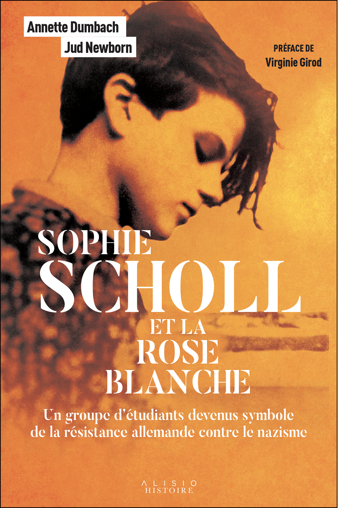 Sophie Scholl et la Rose Blanche - Richard Robert - ALISIO