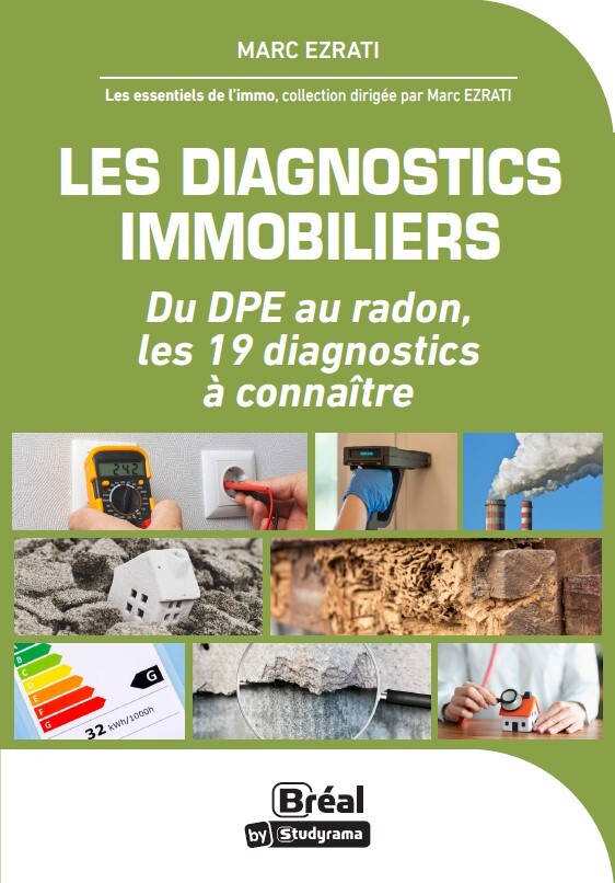 Les diagnostics immobiliers - Marc Ezrati - BREAL