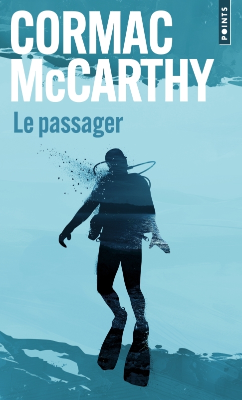 Le Passager - Cormac McCarthy - POINTS