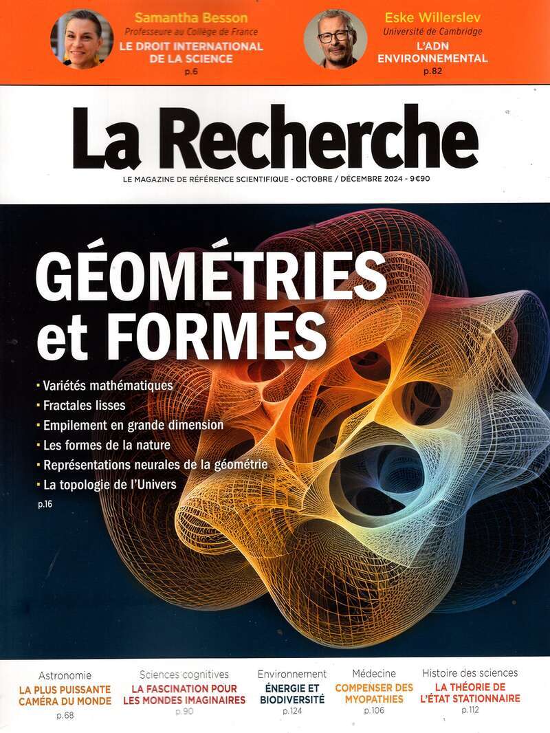 La Recherche n°579 : Géométries et formes - Octobre-Décembre 2024 -  La Recherche - LA RECHERCHE