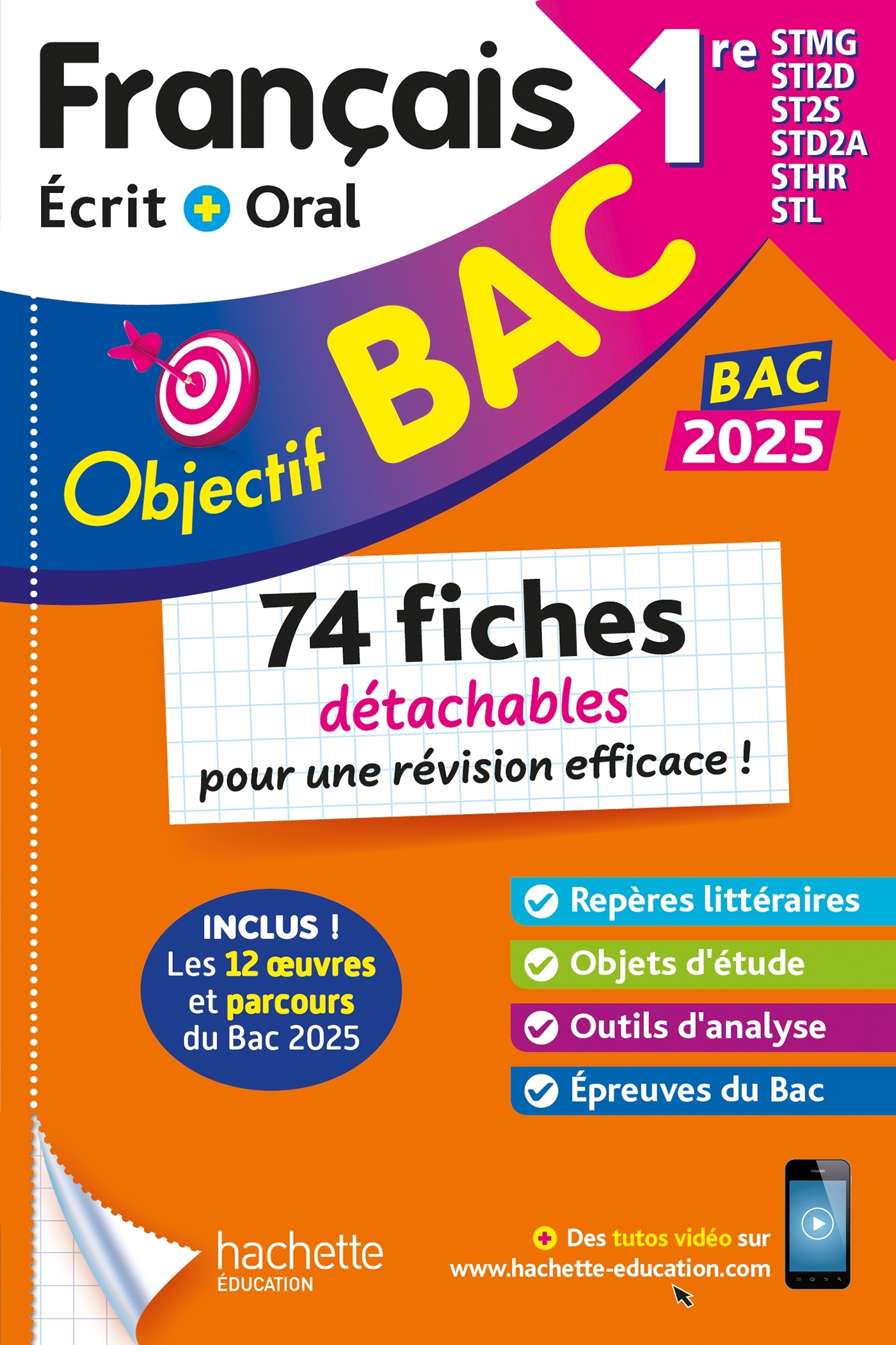 OBJECTIF BAC 2025 FICHES DETACHABLES FRANCAIS 1RES STMG - STI2D - ST2S - STL - STD2A - STHR, BAC 202 - Amélie Pinçon - HACHETTE EDUC