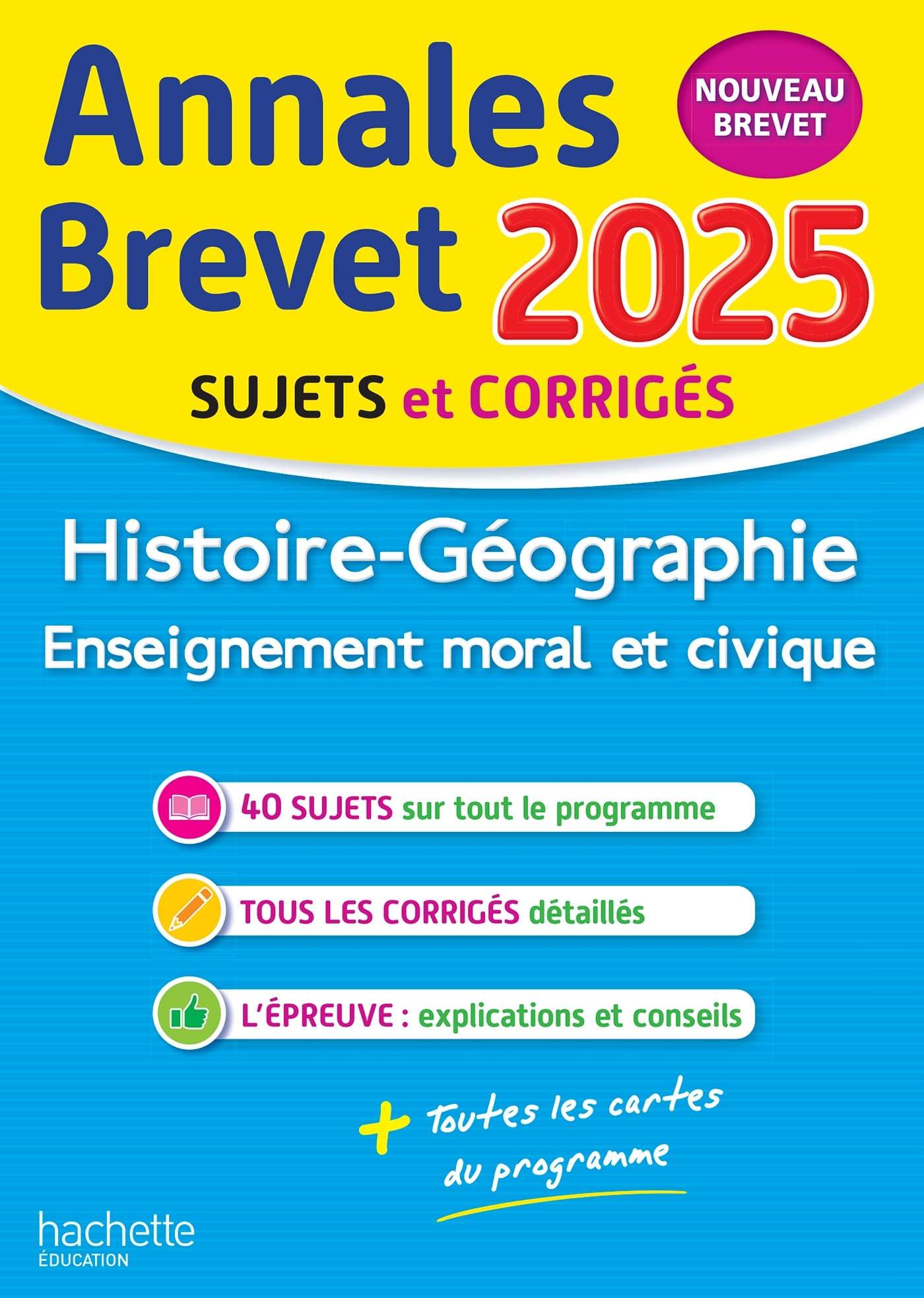 ANNALES BREVET 2025 - HISTOIRE-GEO-EMC - Christophe Saïsse - HACHETTE EDUC