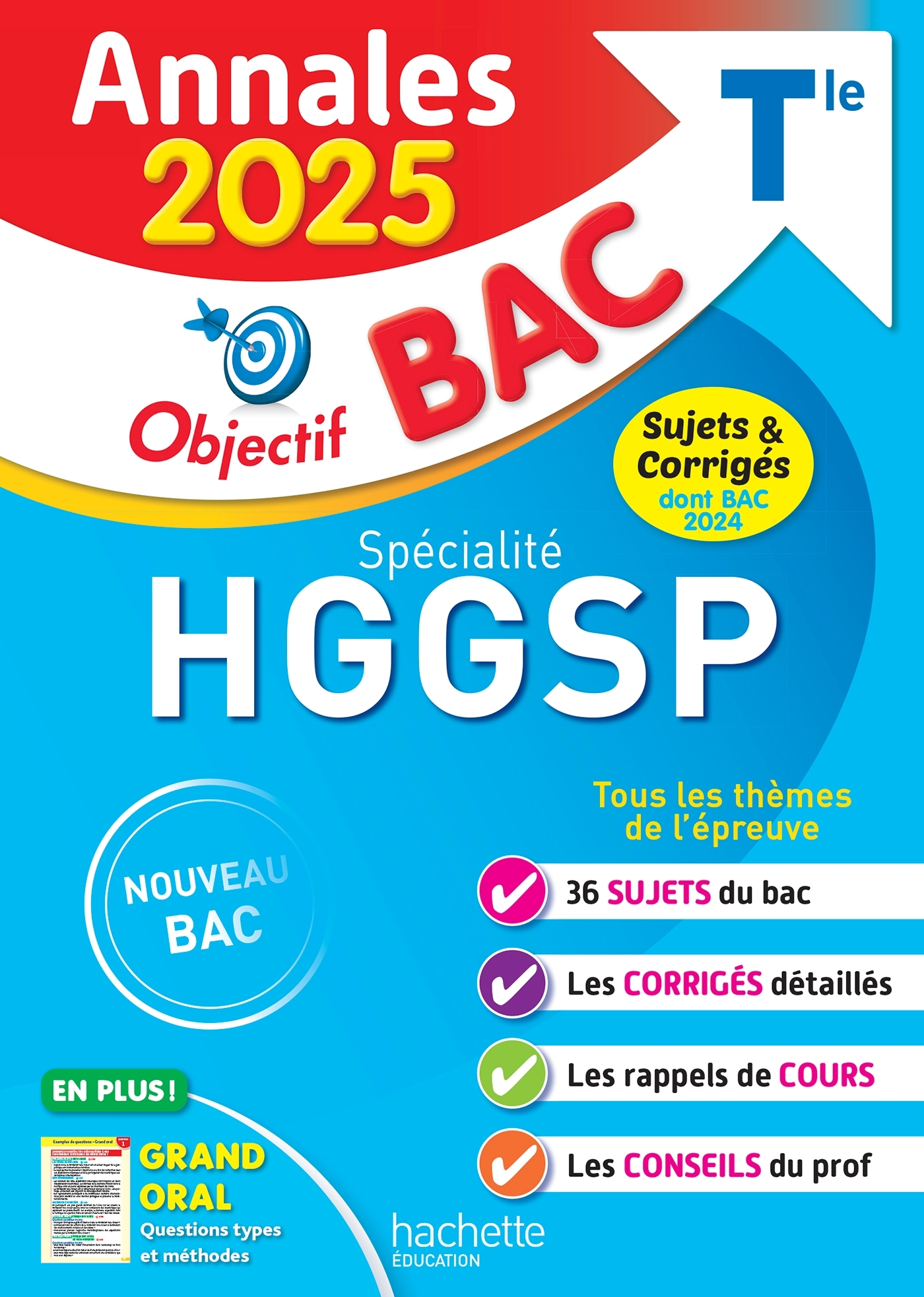 ANNALES OBJECTIF BAC 2025- SPECIALITE HGGSP - Arnaud Léonard - HACHETTE EDUC