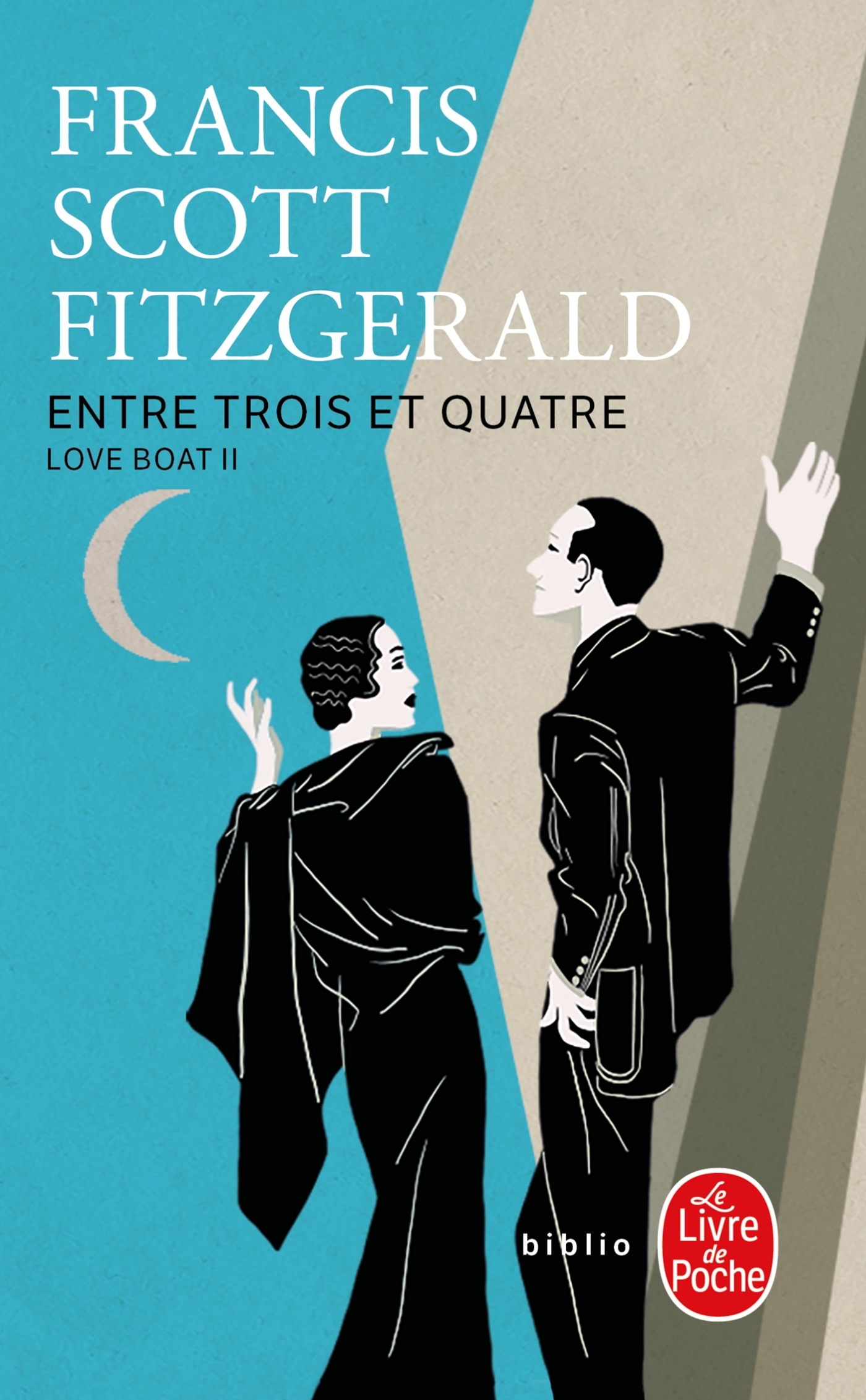 ENTRE TROIS ET QUATRE - Francis Scott Fitzgerald - LGF