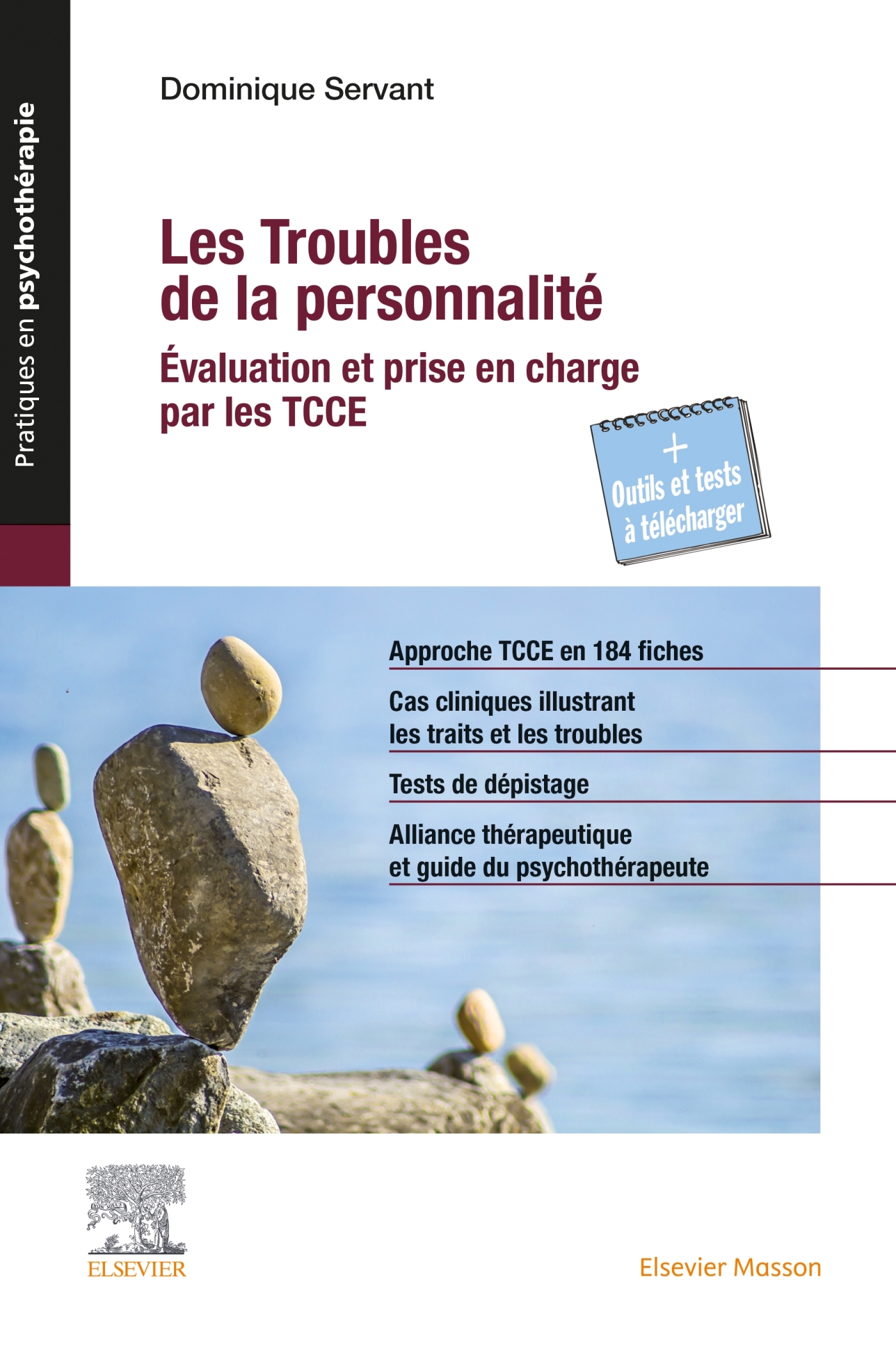 LES TROUBLES DE LA PERSONNALITE - APPROCHE TCCE EN 150 FICHES - Dominique Servant - MASSON