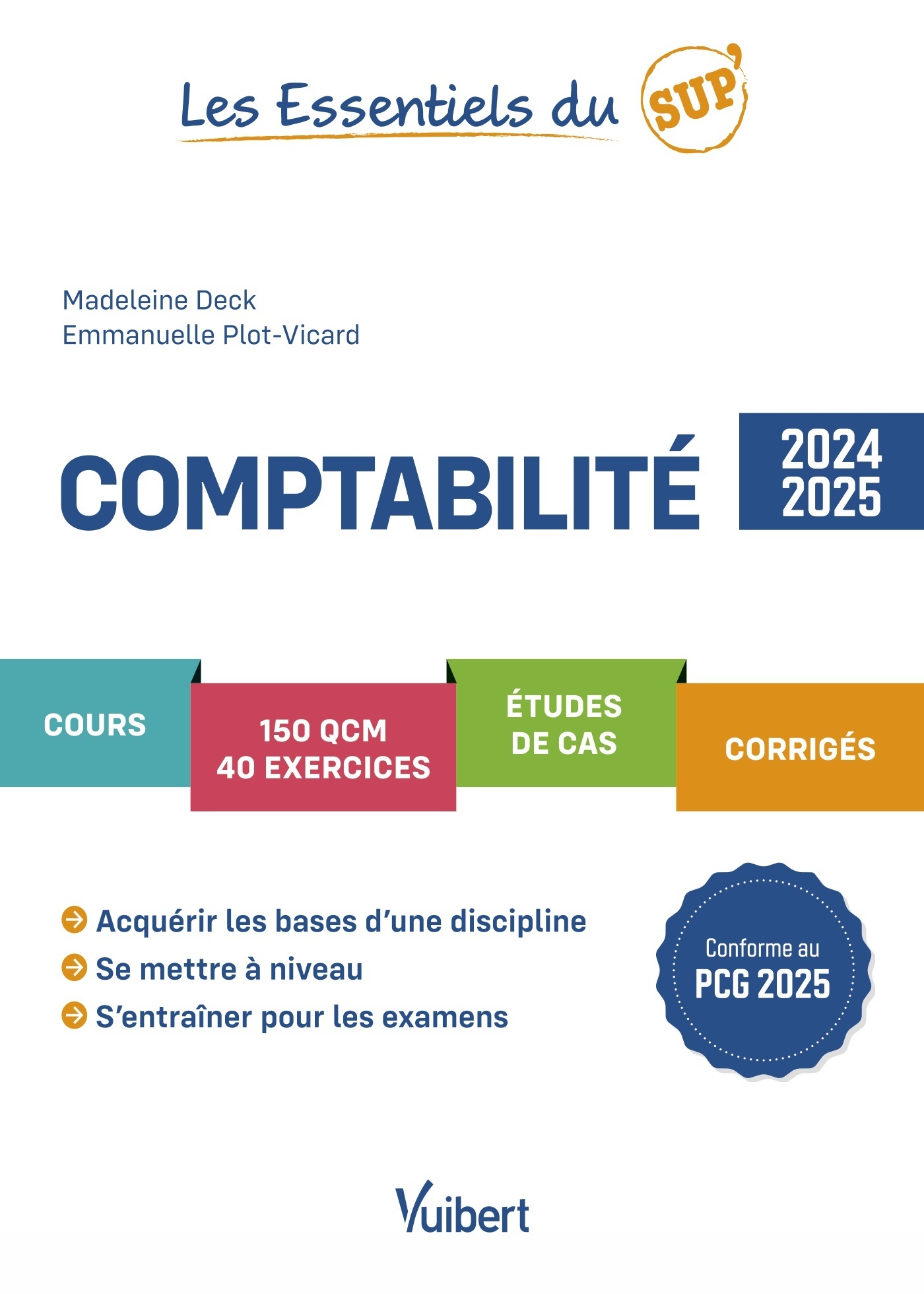 COMPTABILITE 2024/2025 - COURS - QCM - EXERCICES - ETUDES DE CAS - CORRIGES - Madeleine Deck - VUIBERT