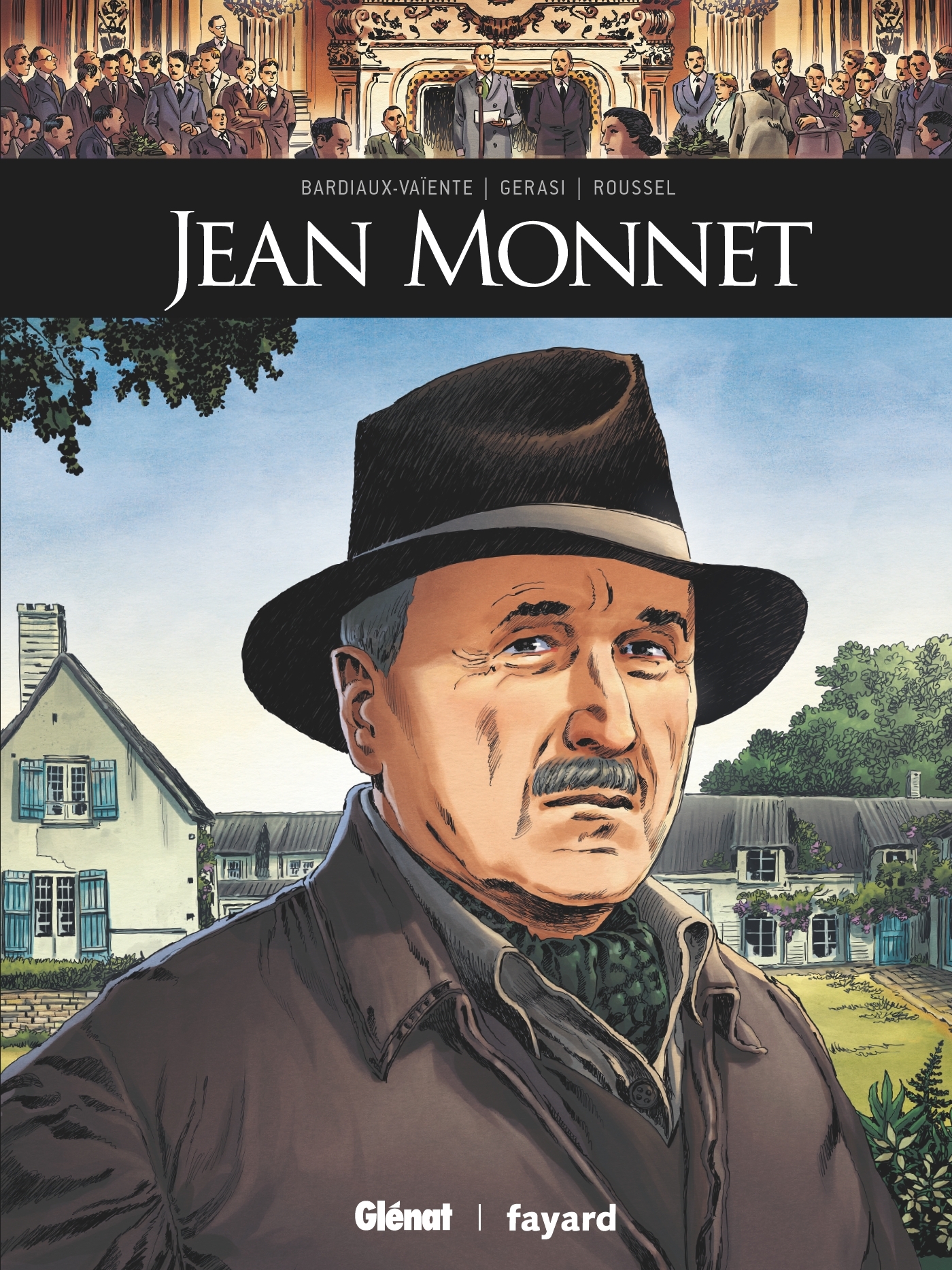 JEAN MONNET - Marie Bardiaux-Vaïente - GLENAT