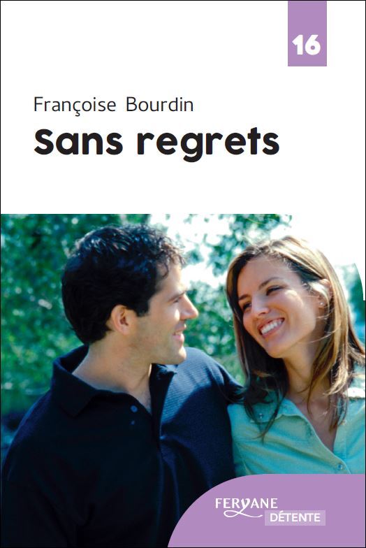 SANS REGRETS -  BOURDIN - FERYANE