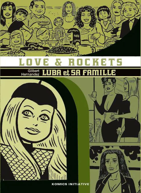 Love & Rockets T08 - GILBERT HERNANDEZ - KOMICS INITIATI