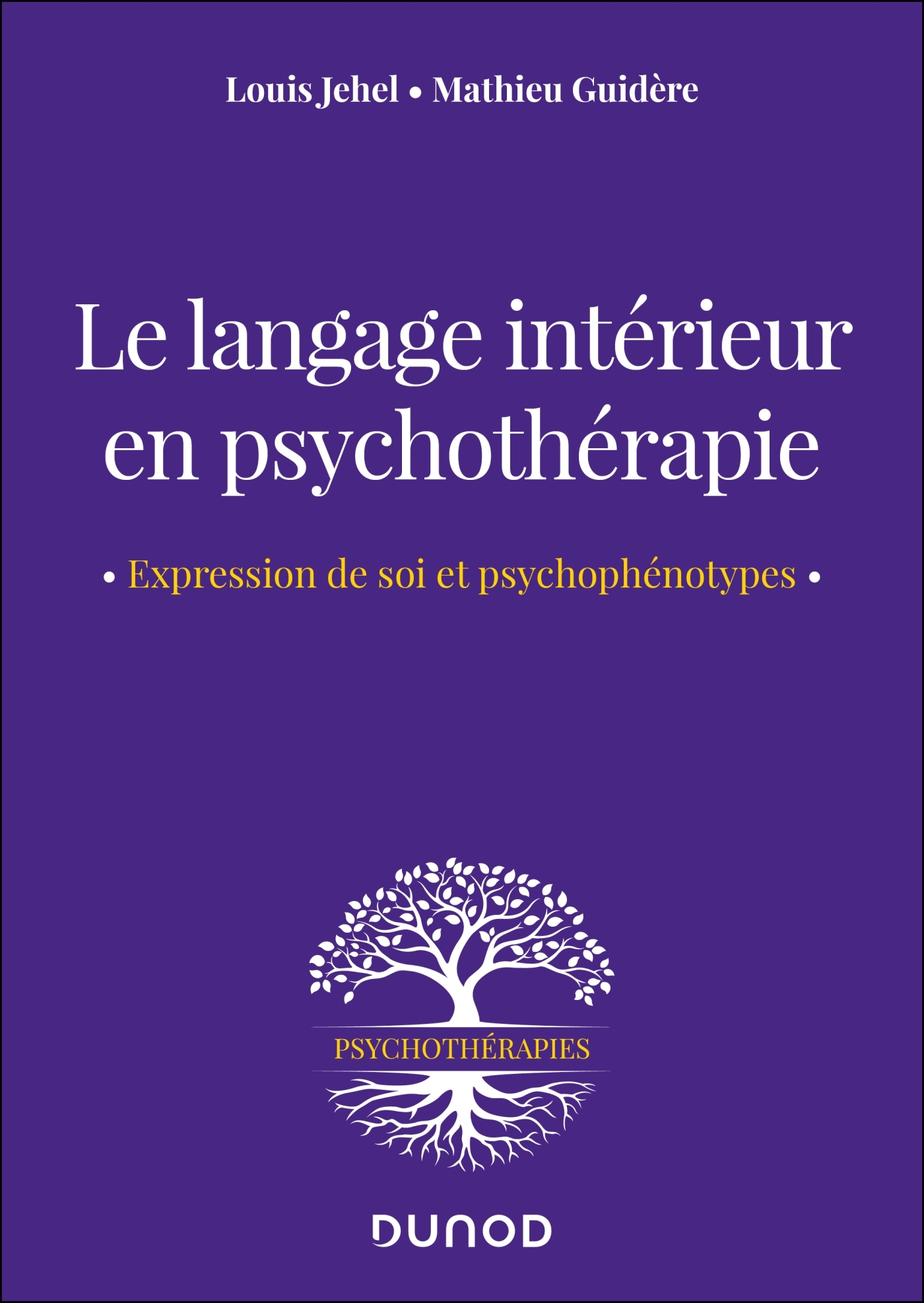 Le langage intérieur en psychothérapie - Louis Jehel - DUNOD