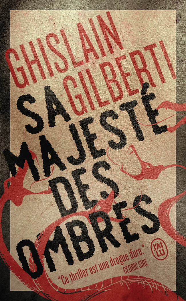 La trilogie des ombres - Ghislain Gilberti - J'AI LU