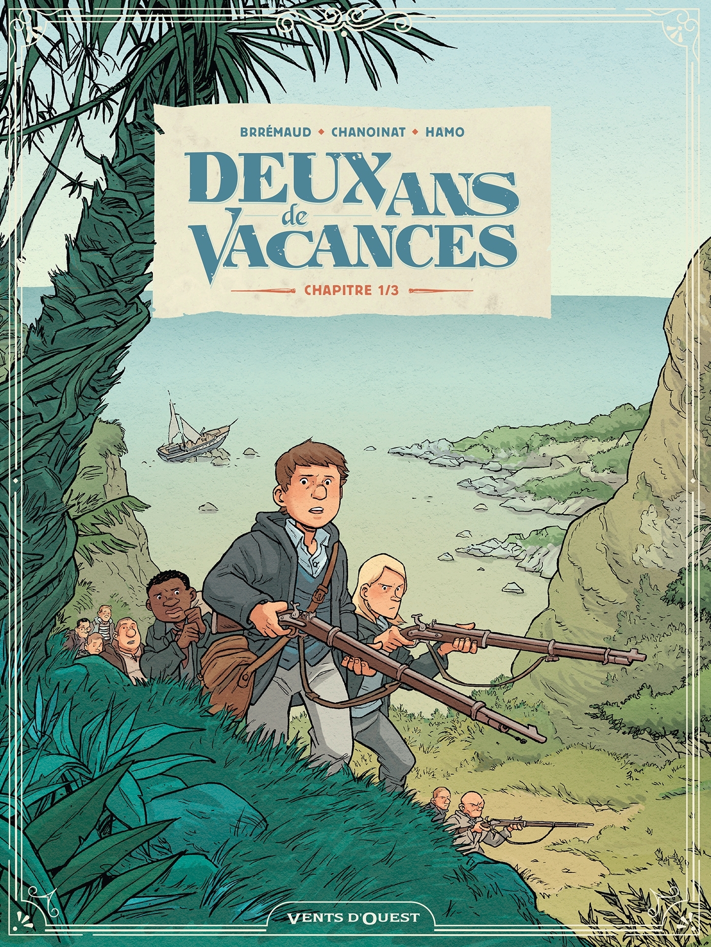 Deux ans de vacances - Tome 01 - Philippe Chanoinat - VENTS D'OUEST