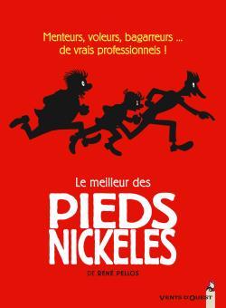 Le Meilleur des Pieds Nickelés - Tome 01 - René Pellos - VENTS D'OUEST