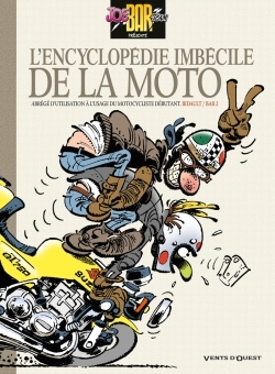 L'Encyclopédie imbécile de la moto -  Bar2 - VENTS D'OUEST