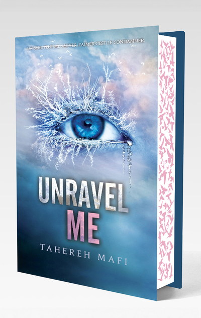 Insaisissable - Edition collector - Tome 2 Unravel me - Tahereh Mafi - MICHEL LAFON