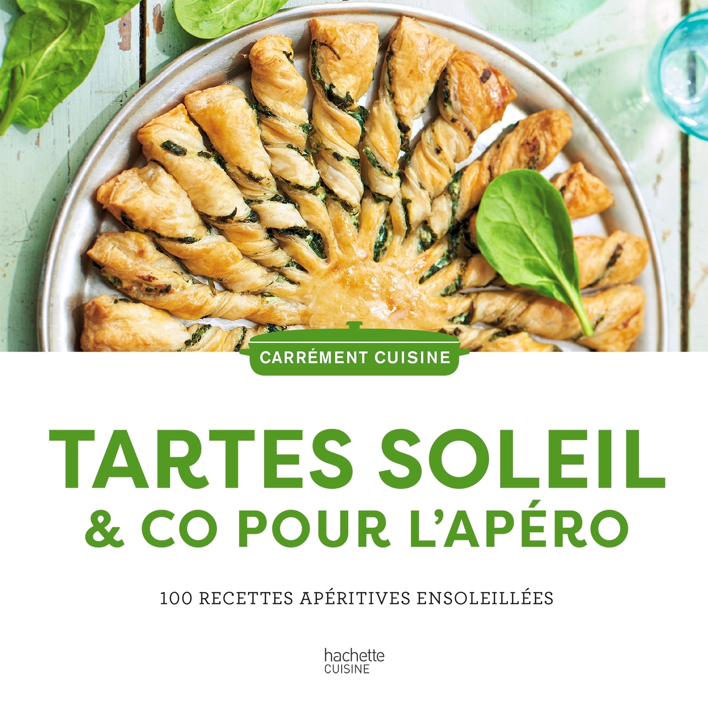 Tartes soleil & co pour l'apéro -   - HACHETTE PRAT