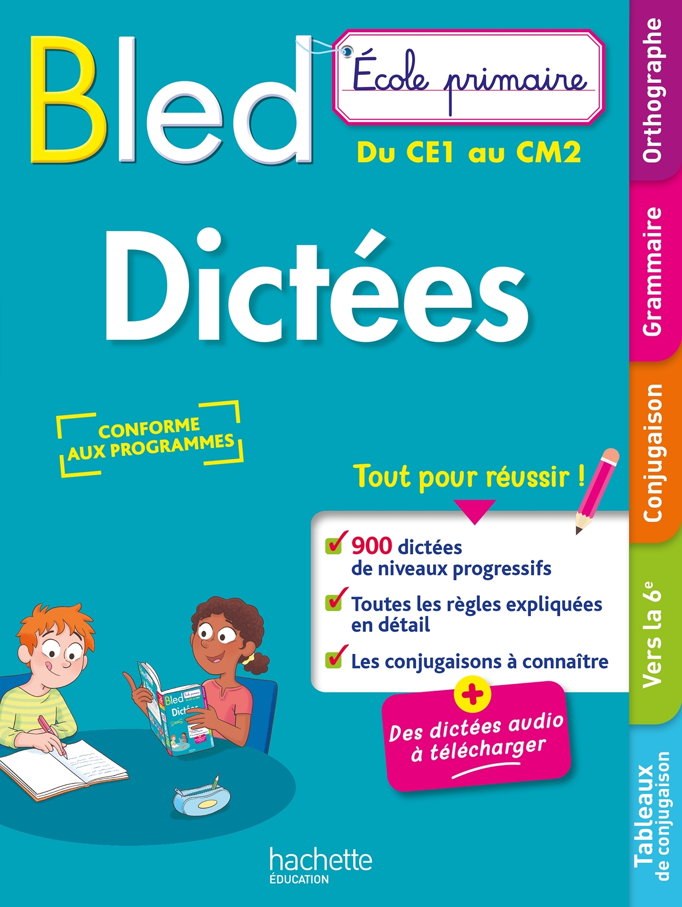 BLED Ecole Primaire Dictées Primaire Du CE1 au CM2 - Daniel Berlion - HACHETTE EDUC