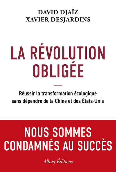 La Révolution obligée - David Djaiz - ALLARY